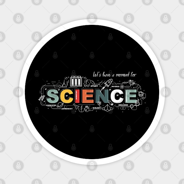 Let's Have A Moment For Science Magnet by displace_design